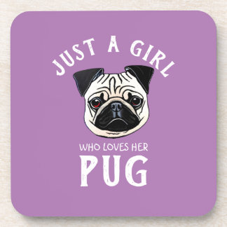 Posavasos Sólo una chica que ama su Pug