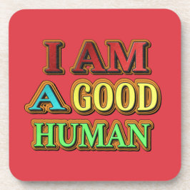 Posavasos "Soy Un Buen Humano" Diseño Cuto. ¡Hazte con una e