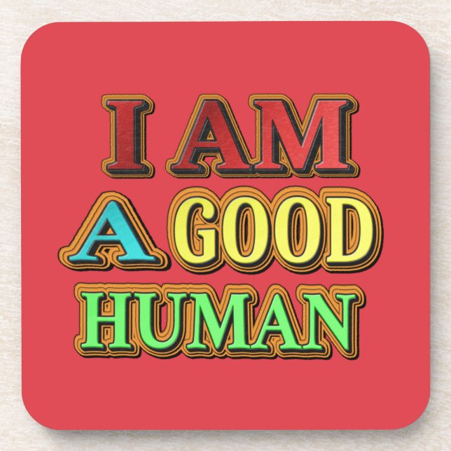 Posavasos "Soy Un Buen Humano" Diseño Cuto. ¡Hazte con una e (Frente)