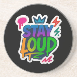 Posavasos Stay Loud Graffiti Neon Artwork