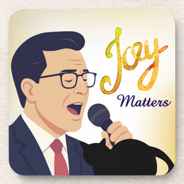 Posavasos Stephen Colbert cantando meme de Joy Matters (Frente)