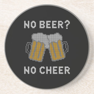 Posavasos Suéter Feo Sin Cerveza No Hay Alegría