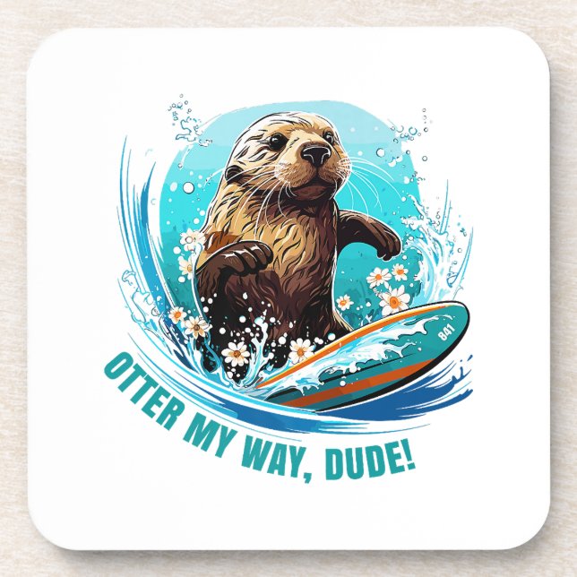 Posavasos Surfing Otter 841 Otter My Way Dude California Ott (Frente)