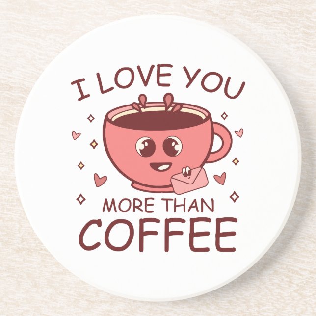 Posavasos Te amo más que al café (Frente)