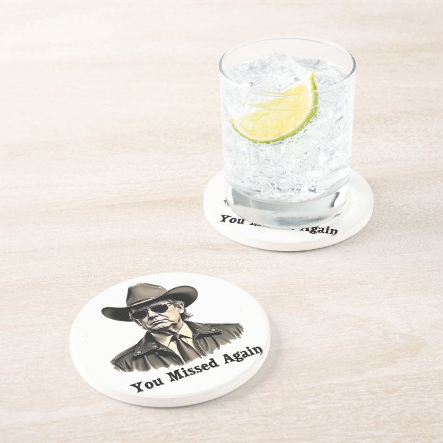 Posavasos Te perdiste de nuevo la elección de Vaquero Trump (Lado)