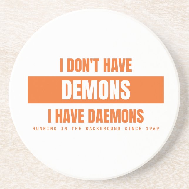 Posavasos Tengo Daemons No Demonios Divertido Linux Sysadmin (Frente)