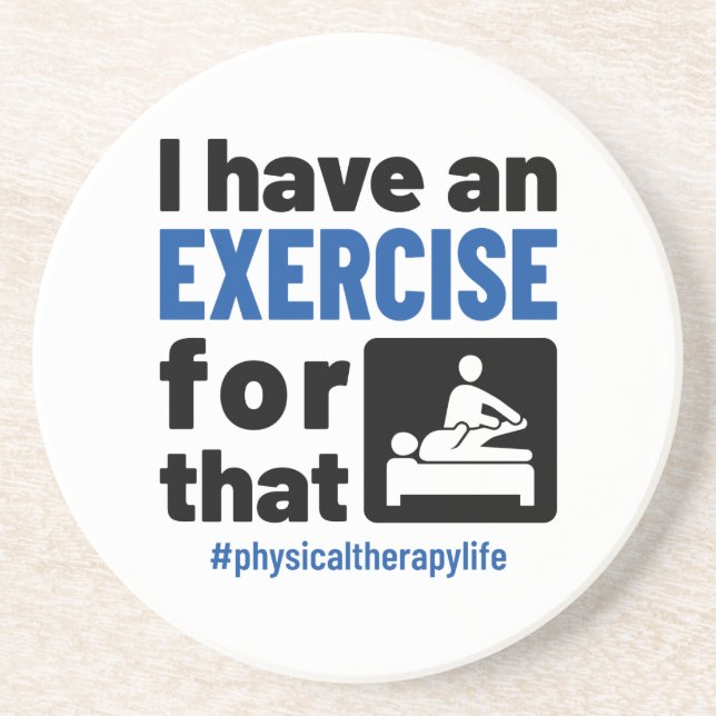 Posavasos Terapia física Tengo un ejercicio para eso (Frente)