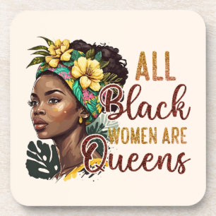 Posavasos Todas las mujeres negras son reinas