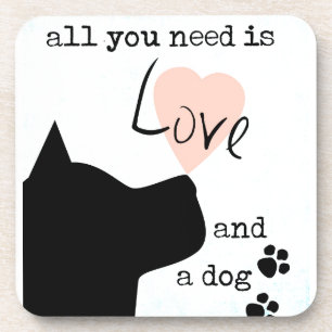 Posavasos todo lo que necesitas es amor y un perro morrón ro
