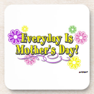 Posavasos ¡Todos los días es el Día de la Madre! Flores y ti