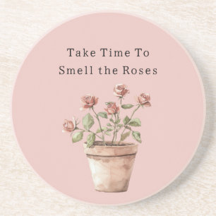 Posavasos Tómate el tiempo para oler las rosas en maceta
