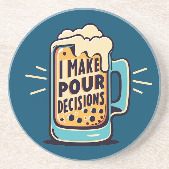 Posavasos Tomo Pour Decisions Bebe (Frente)