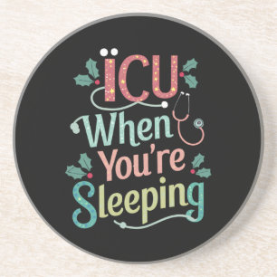 Posavasos UCI Cuando Estás Durmiendo Enfermera de UCI Navida