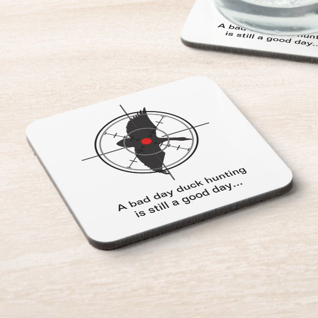 Posavasos Una mala caza del pato del día sigue siendo un (Lado Izquierdo)