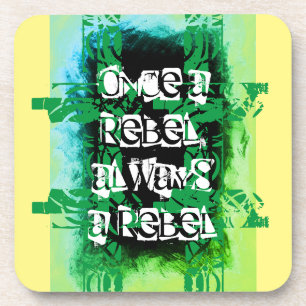 Posavasos Una vez rebelde, siempre un verde azul rebelde