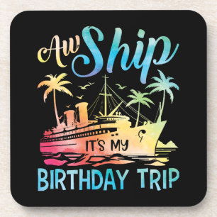 Posavasos Vaya barco es mi viaje de cumpleaños