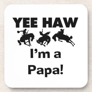 Posavasos Yee Haw, soy un papá con camisetas y giros