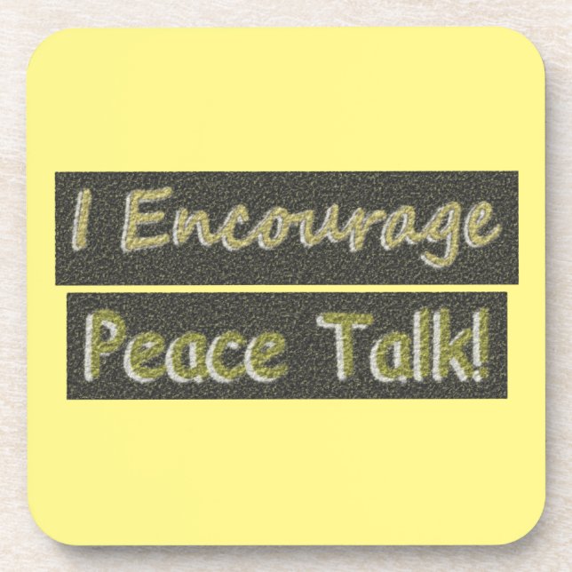 Posavasos "¡Yo animo a hablar de paz!" Diseño Cuto. ¡Hazte c (Frente)