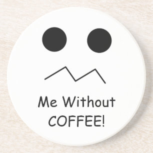 Posavasos ¡Yo sin CAFÉ! Práctico de costa