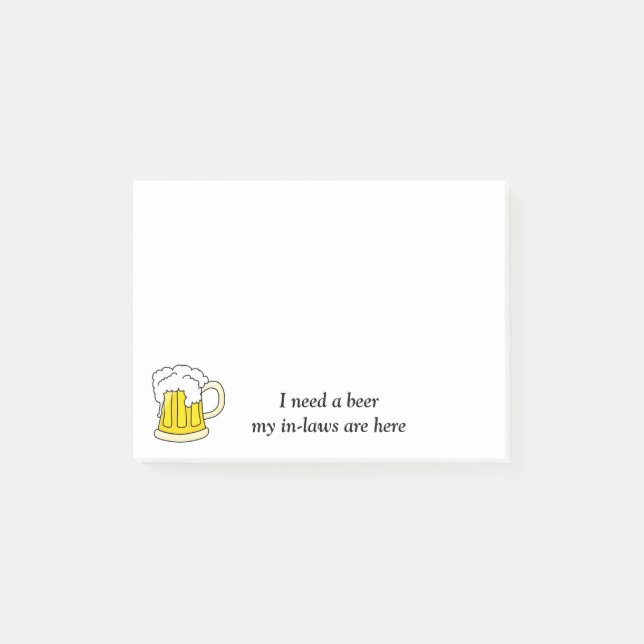 Post-it® Necesito notas de un post-it de la cerveza (Anverso)