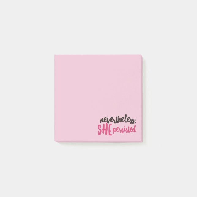Post-it® Notas adhesivas Nevertheless She Persisted 3" x 3" (Anverso)