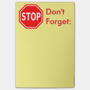 Post-it® Pare, no olvide las notas del recordatorio