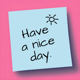 Post-it® Tenga un Buen Día Notas Adhesivas Positivas