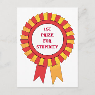 Postal 1.ᵉʳ premio a la estupidez