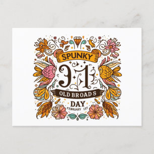 Postal 1 feb. - Spunky Old Broads Day