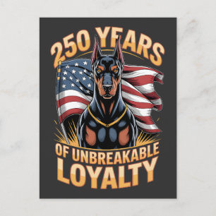 Postal 250 Años de Lealtad Inquebrantable Doberman