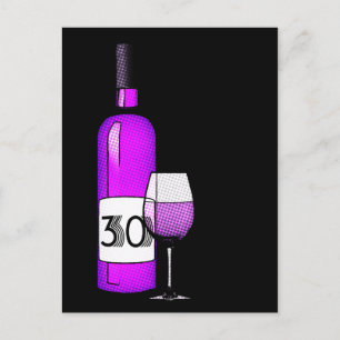 Postal 30 cumpleaños o aniversario : botella de vino y vi