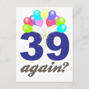 Postal ¿39 De Nuevo? Regalos de cumpleaños / recuerdos