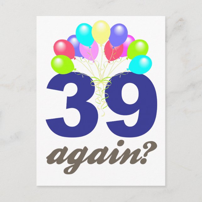 Postal ¿39 De Nuevo? Regalos de cumpleaños / recuerdos (Anverso)