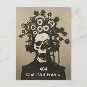 Postal 404 Chill Not Found Steampunk Mental Overload
