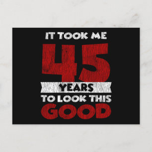 Postal 45 Cumpleaños Me Hice Ver Bien Cumpleaños 45