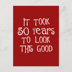 Postal ¡50 años, 50 años para lucir tan bien!
