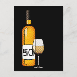 Postal 50 cumpleaños o aniversario : botella de vino y vi