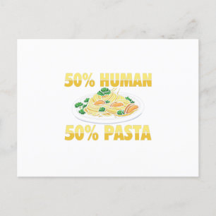 Postal 50% Humano 50% Pasta   Idea de regalo de fideos
