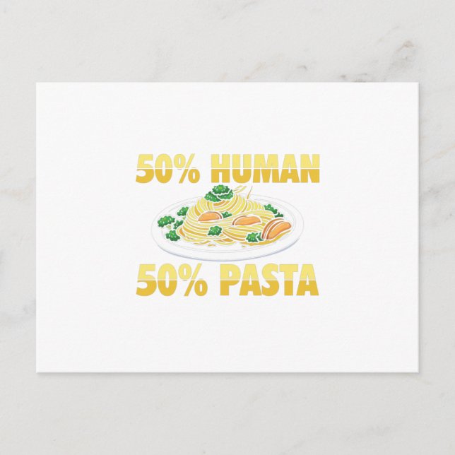 Postal 50% Humano 50% Pasta | Idea de regalo de fideos (Anverso)