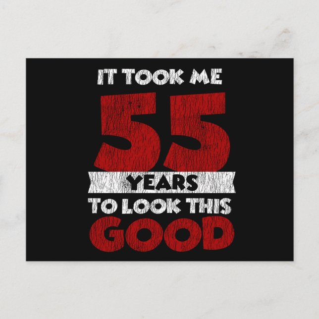 Postal 55 Cumpleaños Me Tomó Buena Cara Cumpleaños 55 (Anverso)