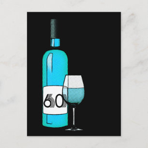Postal 60 cumpleaños o aniversario : botella de vino y vi
