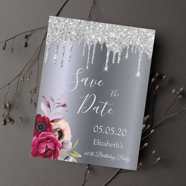 Postal 60th birthday silver glitter drips Save the Date (Subido por el creador)