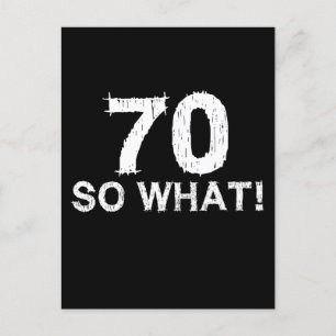 Postal 70 Así que qué - Divertido cumpleaños 70