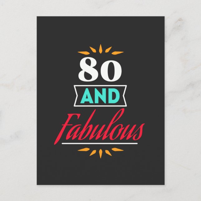 Postal 80 years old and fabulous saying (Anverso)