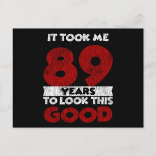 Postal 89 Cumpleaños Años Me Hizo Ver Bien 89 Cumpleaños