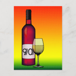 Postal 90 cumpleaños o aniversario : botella de vino y vi