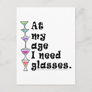 Postal A Mi Edad Necesito GAFAS (Humor De Cóctel)