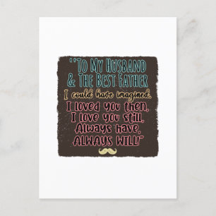 Postal A mi esposo y al padre que podría haber imaginado