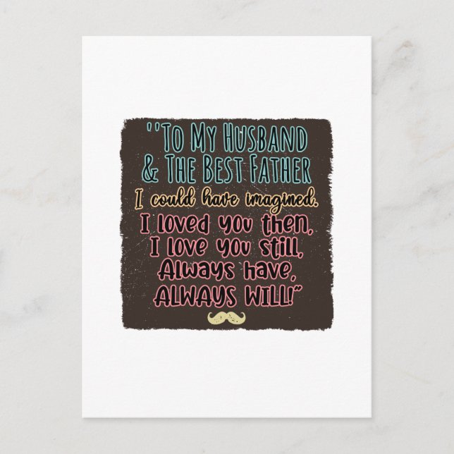 Postal A mi esposo y al padre que podría haber imaginado (Anverso)