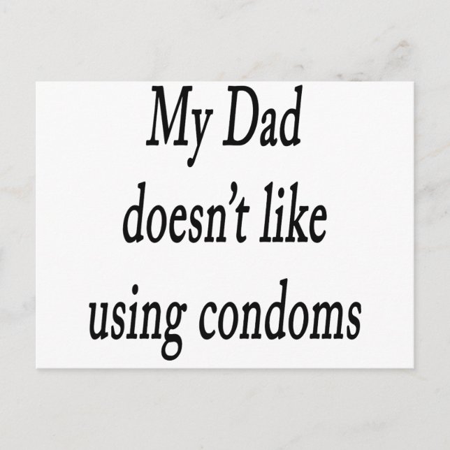 Postal A mi papá no le gusta usar condones (Anverso)